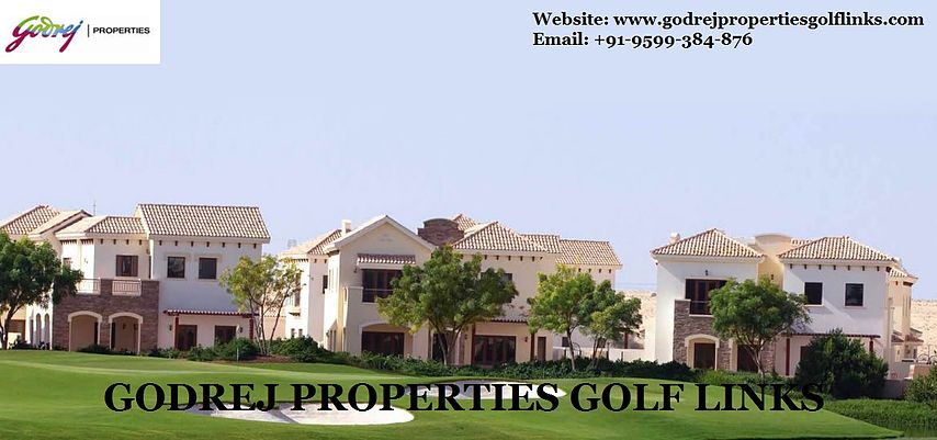 Choose Godrej Properties Golf Links For Your Home.jpg