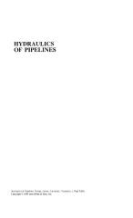 Hydraulics of Pipelines_ Pumps_ Valves_ Cavitation_ Transients-Wiley-Interscience (1989)_2.pdf