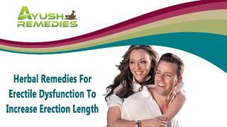 Herbal Remedies For Erectile Dysfunction To Increase Erection Length.pptx