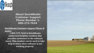 About QuickBooks Customer Support Phone Number 1-800-272-7634.pptx