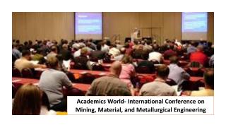 Academics World- International Conference on Mining, Material, and Metallurgical Engineering (1).pdf