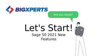 Sage 50 2021 New Features.pptx